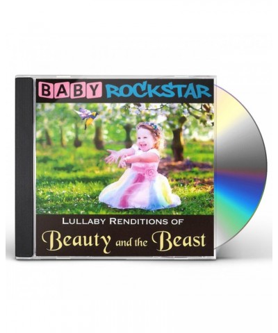 Baby Rockstar BEAUTY & THE BEAST: LULLABY RENDITIONS CD $8.93 CD