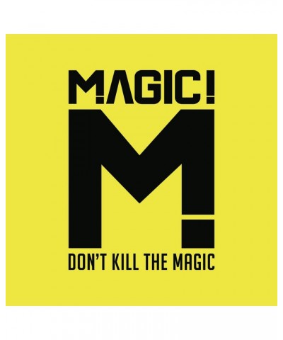 MAGIC! DON'T KILL THE MAGIC CD $11.02 CD