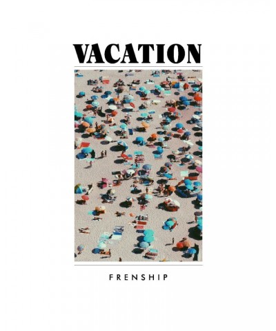 FRENSHIP Vacation CD $7.80 CD