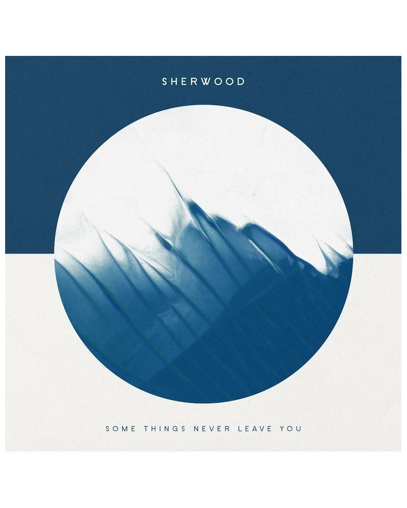 Sherwood SOME THINGS NEVER LEAVE YOU CD $29.82 CD