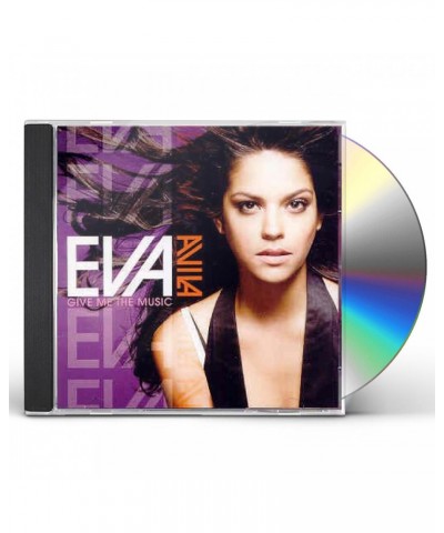 Eva Avila GIVE ME THE MUSIC CD $18.80 CD