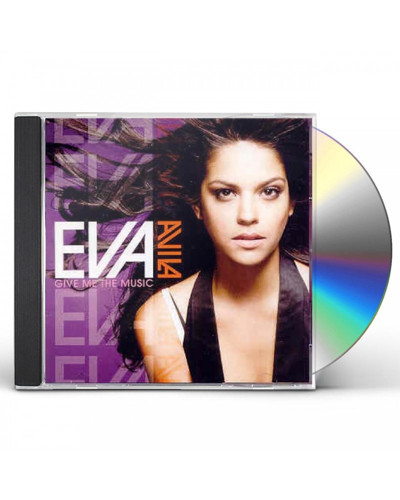 Eva Avila GIVE ME THE MUSIC CD $18.80 CD