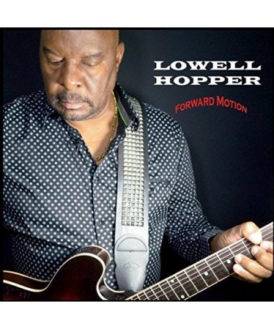 Lowell Hopper FORWARD MOTION CD $8.97 CD