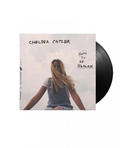 Chelsea Cutler "How To Be Human" LP (Vinyl) $5.59 Vinyl