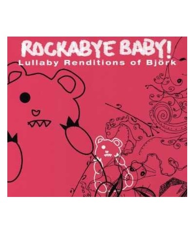 Rockabye Baby! LULLABY RENDITIONS OF BJORK CD $9.25 CD