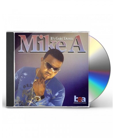 Mike A IT'S GOIN DOWN CD $10.11 CD