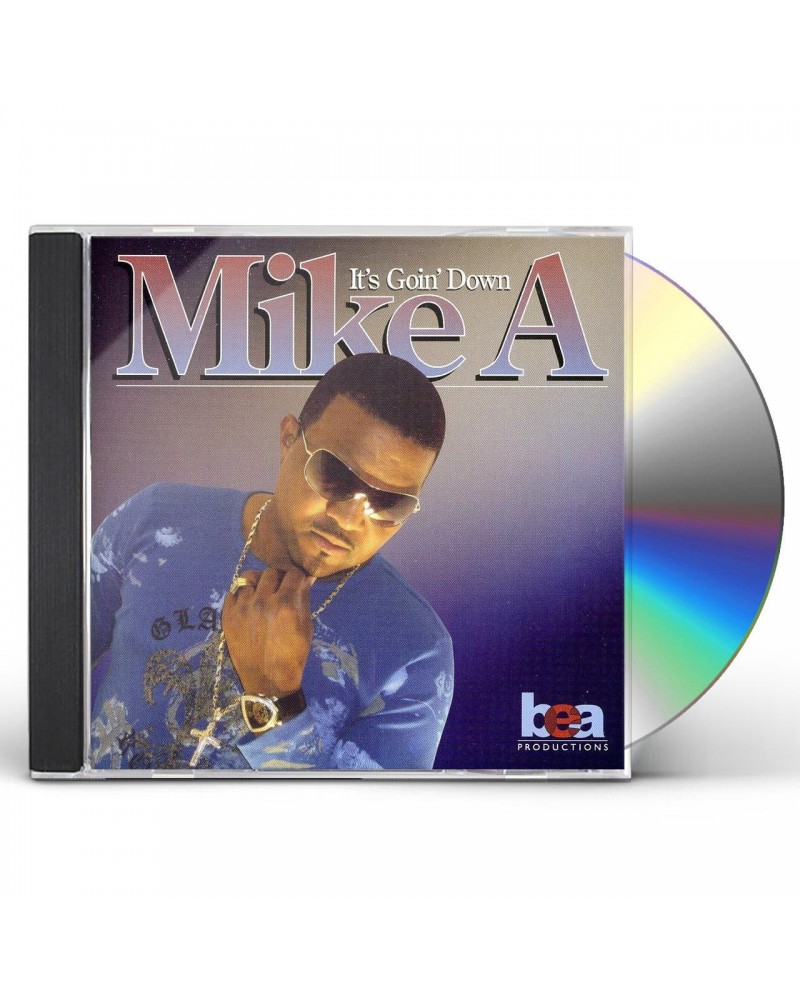 Mike A IT'S GOIN DOWN CD $10.11 CD