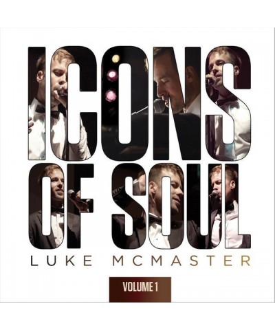 Luke McMaster ICONS OF SOUL 1 CD $10.50 CD