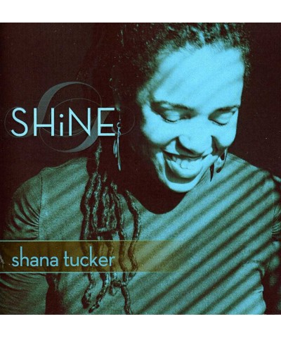 Shana Tucker SHINE CD $25.85 CD