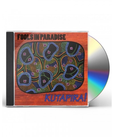 Fools In Paradise KUTAPIRA! CD $11.51 CD