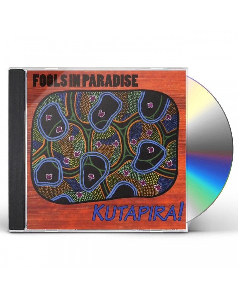 Fools In Paradise KUTAPIRA! CD $11.51 CD