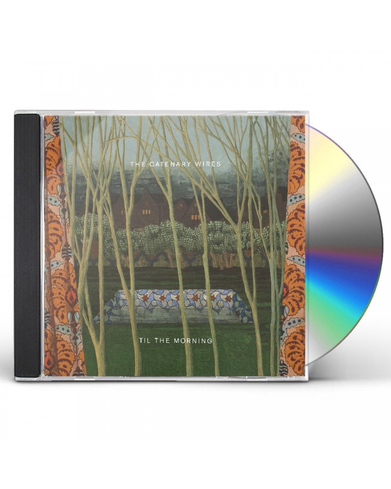 The Catenary Wires TIL THE MORNING CD $6.45 CD