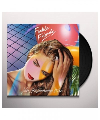 Fickle Friends You Are Someone Else Vinyl Record $7.99 Vinyl