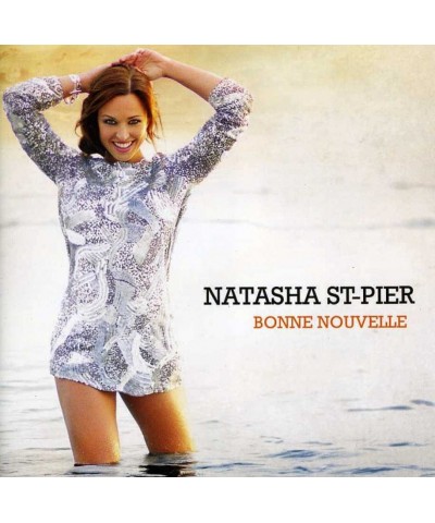 Natasha St-Pier BONNE NOUVELLE CD $16.33 CD