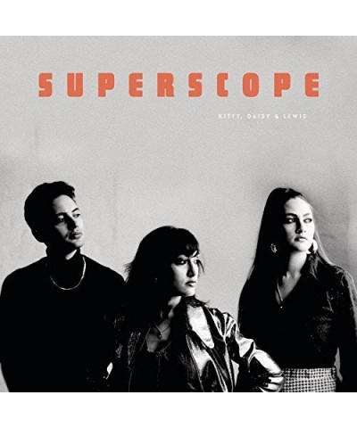 Kitty Daisy & Lewis SUPERSCOPE CD $15.75 CD