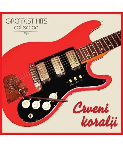 Crveni Koralji GREATEST HITS COLLECTION (LP) (Vinyl) $4.95 Vinyl