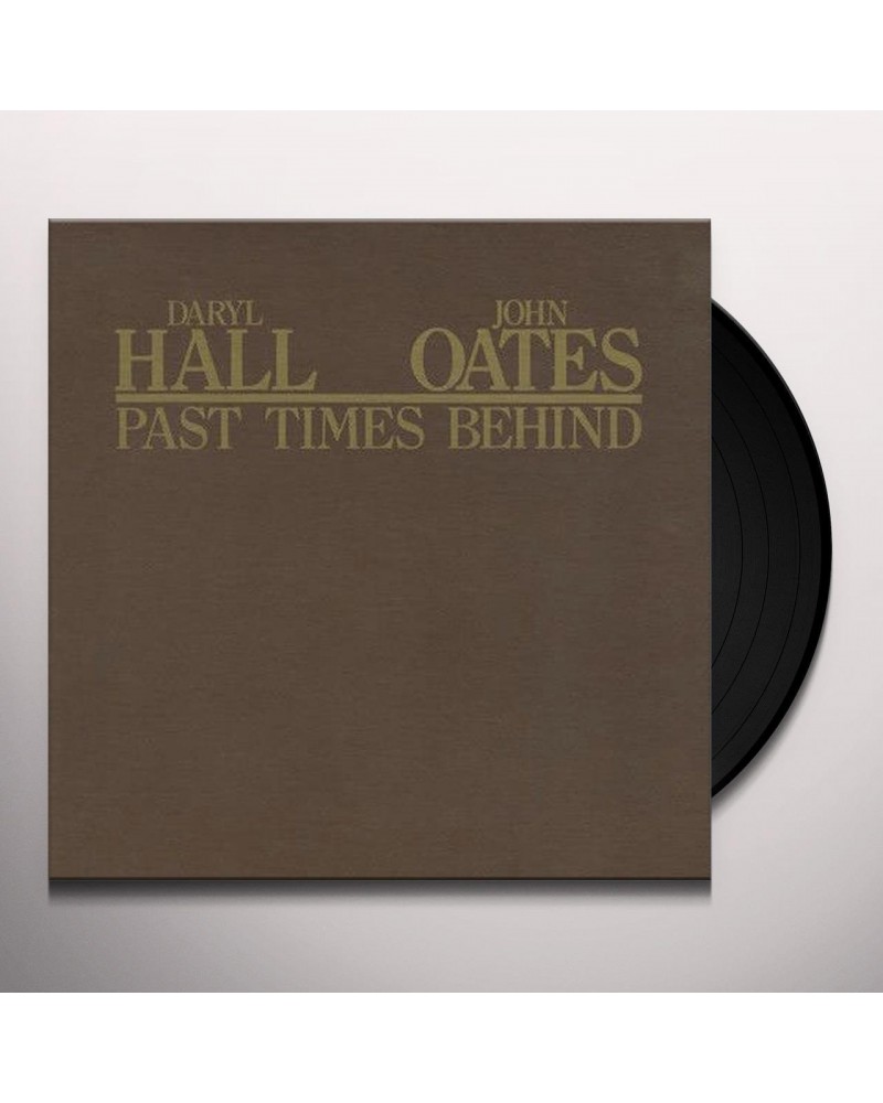 Daryl Hall & John Oates PAST TIMES BEHIND Vinyl Record $4.45 Vinyl