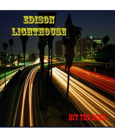 Edison Lighthouse HIT THE ROAD CD $10.13 CD