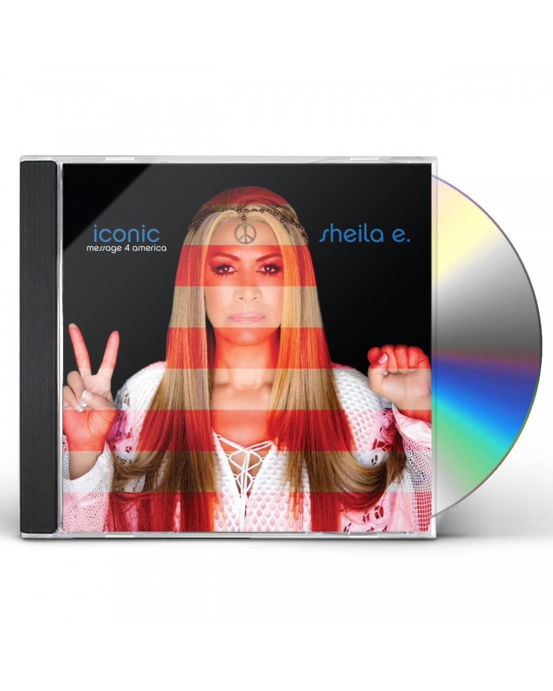 Sheila E. ICONIC MESSAGE 4 AMERICA CD $13.11 CD