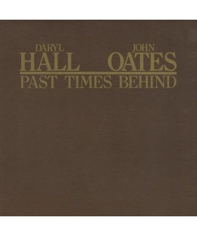 Daryl Hall & John Oates PAST TIMES BEHIND Vinyl Record $4.45 Vinyl