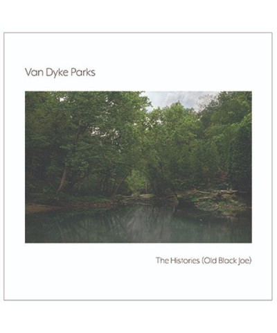 Van Dykes Park HISTORIES (OLD BLACK JOE) Vinyl Record $7.06 Vinyl