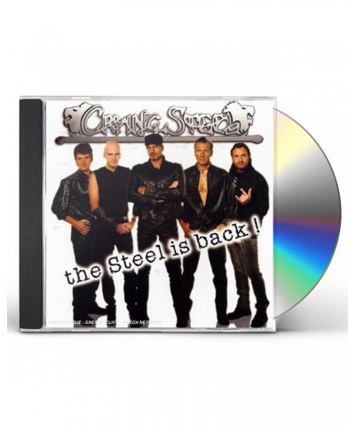 Crying Steel STEEL IS BACK CD $8.70 CD