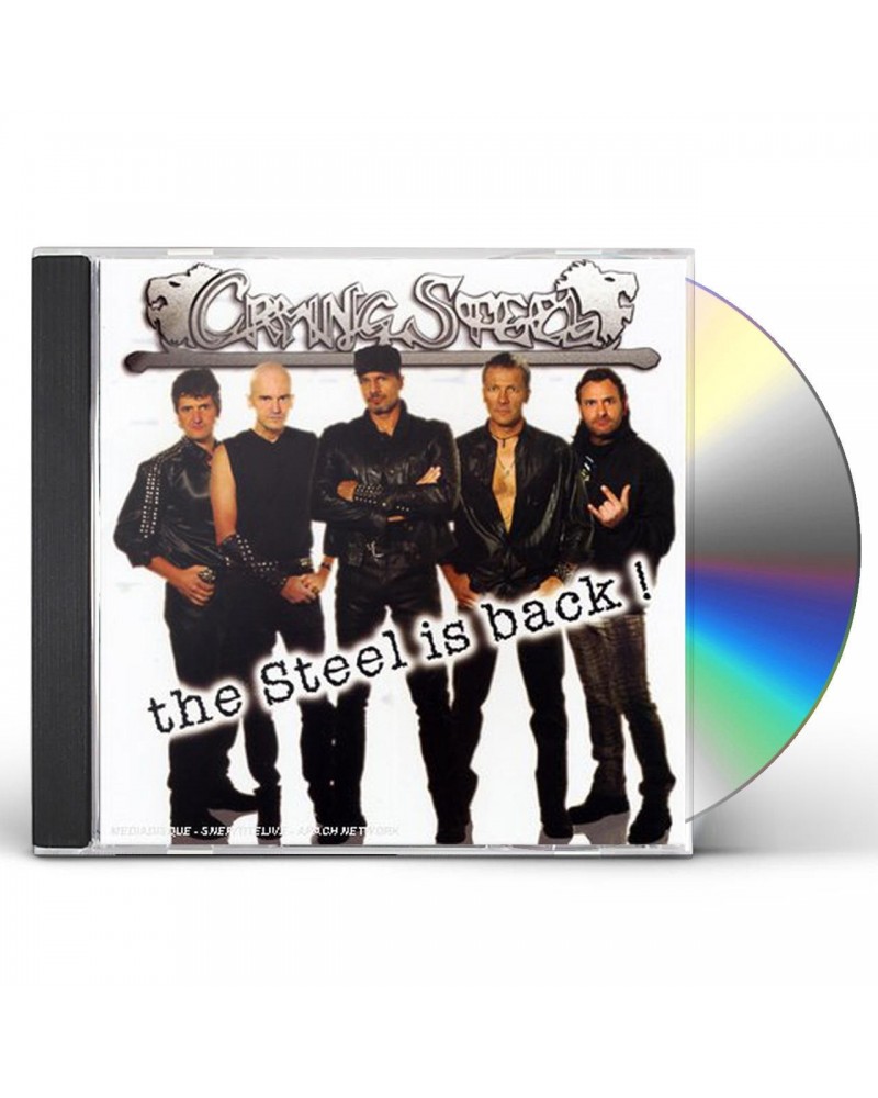 Crying Steel STEEL IS BACK CD $8.70 CD