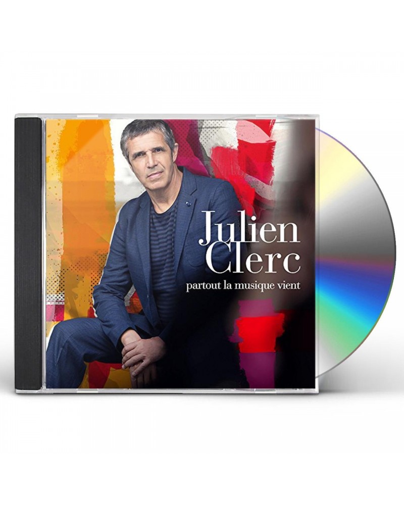 Julien Clerc PARTOUT LA MUSIQUE VIENT: LIMITED CD $9.29 CD