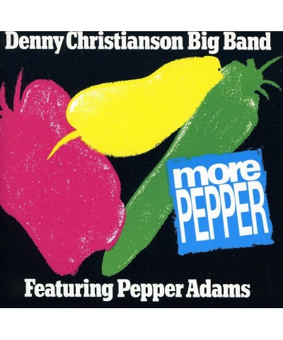 Denny Christianson MORE PEPPER CD $13.32 CD