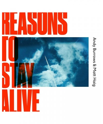 Andy Burrows / Matt Haig Reasons To Stay Alive Vinyl Record $11.69 Vinyl