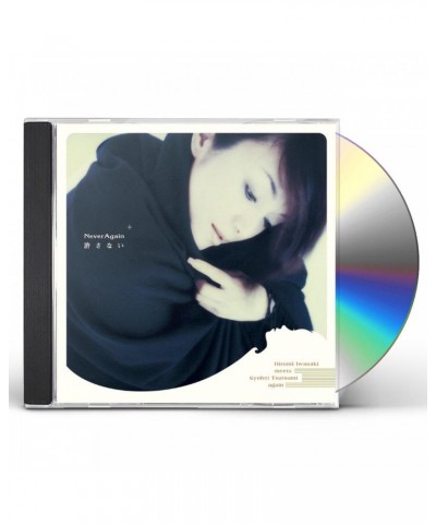 Hiromi Iwasaki NEVER AGAIN YURUSANAI (+ALPHA) CD $12.16 CD