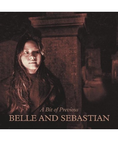 Belle and Sebastian A Bit Of Previous CD $7.21 CD