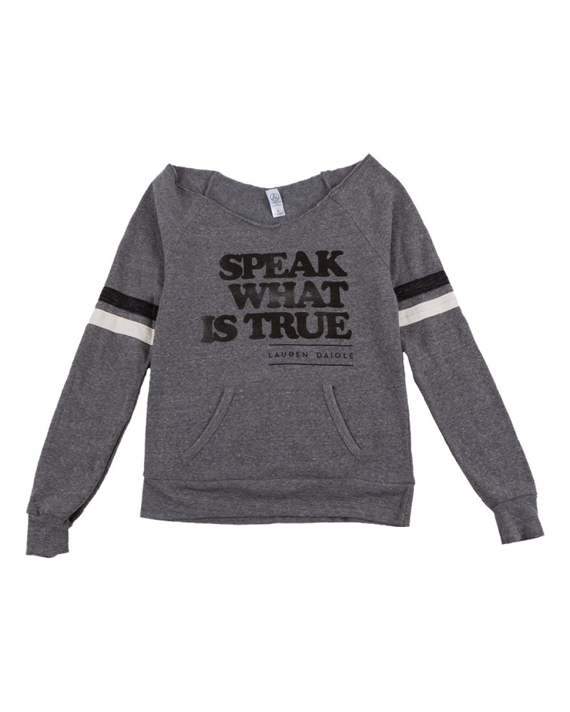 Lauren Daigle Speak What Is True Sweatshirt $7.34 Sweatshirts