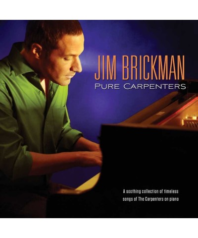 Jim Brickman PURE CARPENTERS CD $7.83 CD