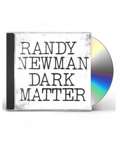 Randy Newman DARK MATTER CD $17.10 CD