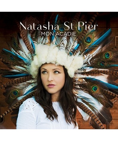 Natasha St-Pier MON ACADIE CD $11.95 CD