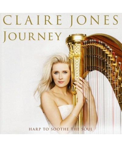 Claire Jones JOURNEY HARP TO SOOTHE THE SOUL CD $7.43 CD