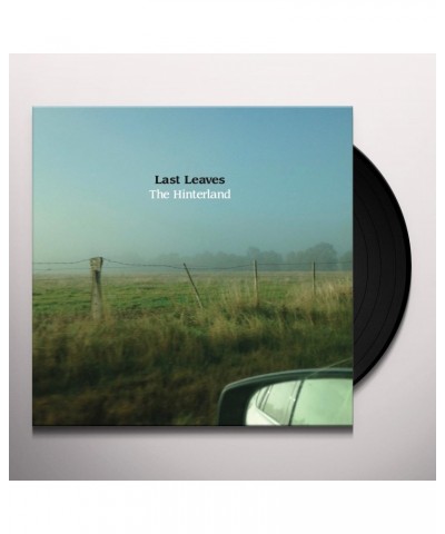 Last Leaves HINTERLAND Vinyl Record $8.88 Vinyl