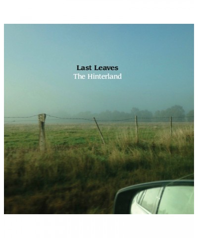 Last Leaves HINTERLAND Vinyl Record $8.88 Vinyl